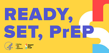 HHS Launches the National Ready, Set, PrEP program